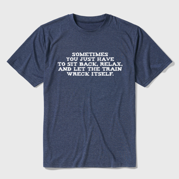 Let The Train Wreck Itself Ultra Soft Heather Tee
