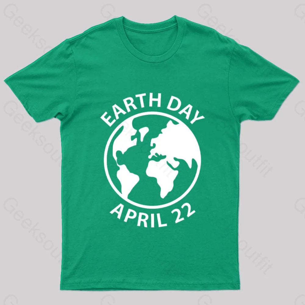 Earth Day April 22 Geek T-Shirt Green / S