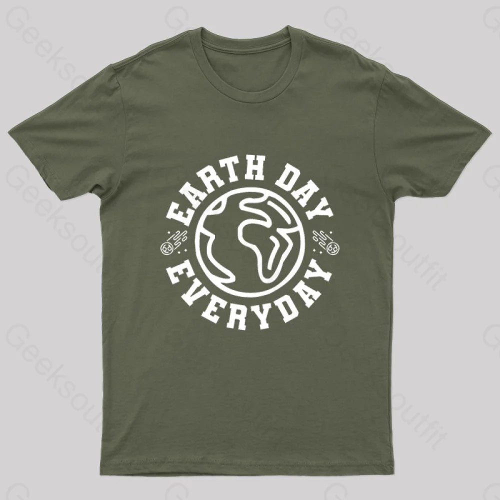 Earth Day Everyday T-Shirt Army Green / S