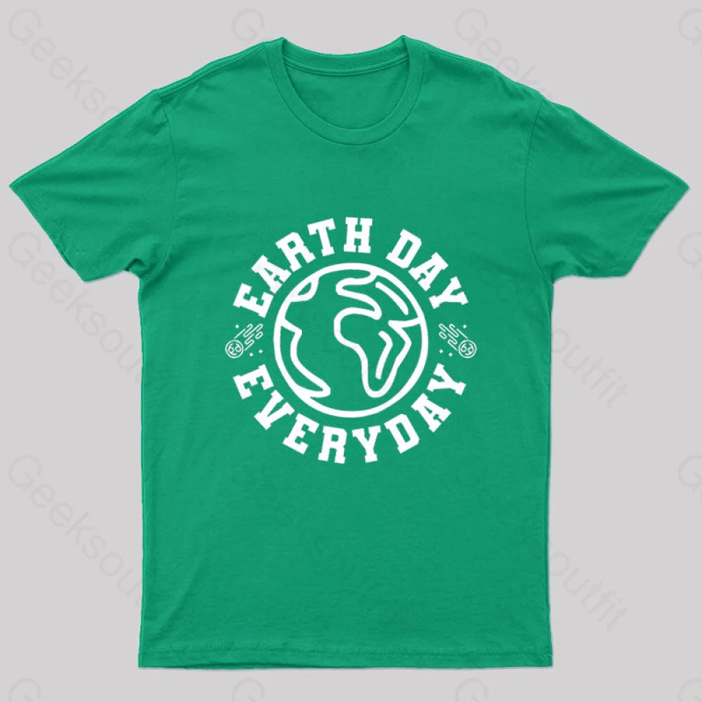 Earth Day Everyday T-Shirt Green / S