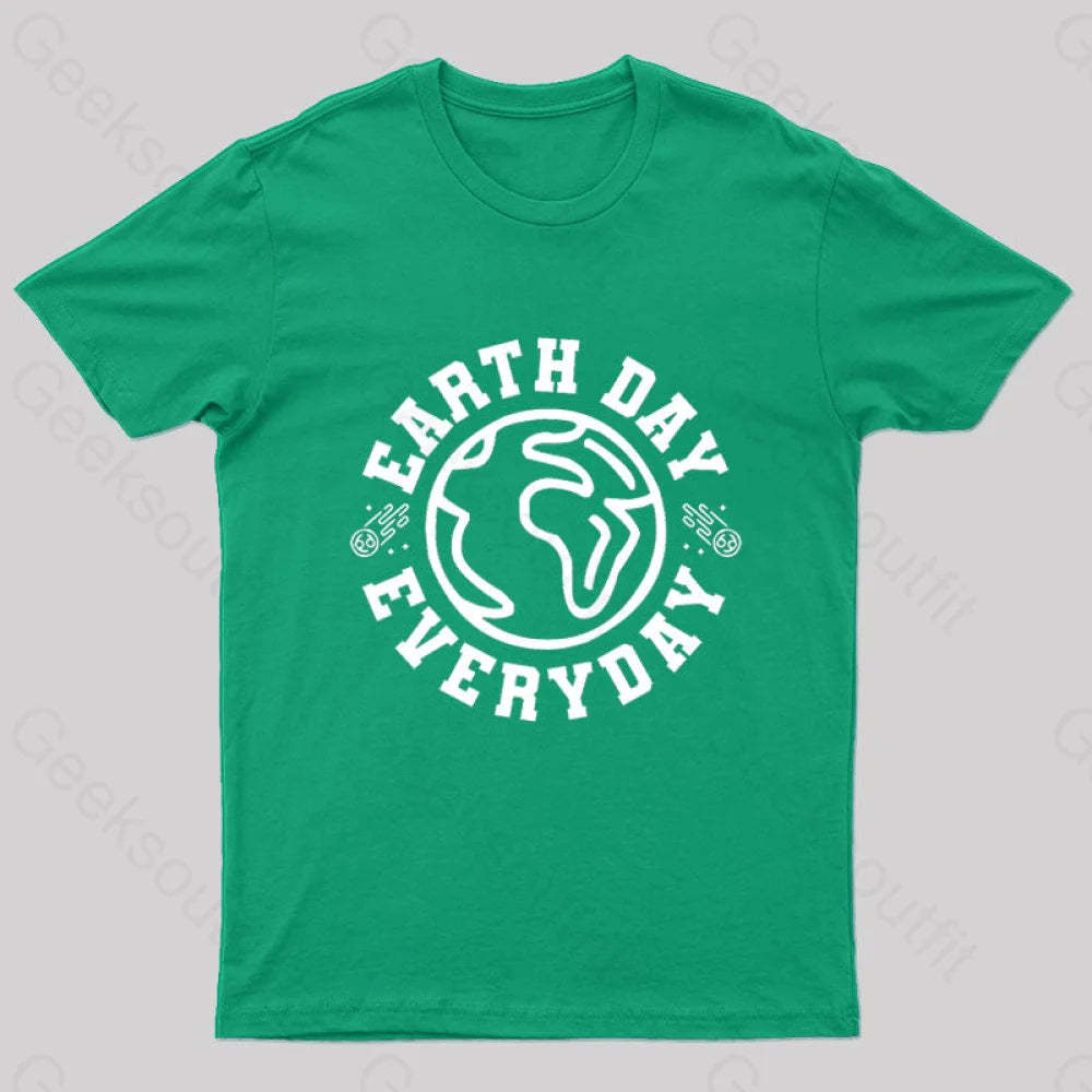 Earth Day Everyday T-Shirt Green / S