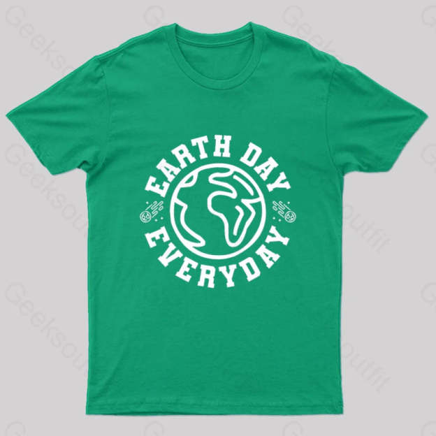 Earth Day Everyday T-Shirt Green / S