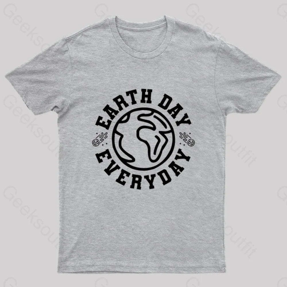 Earth Day Everyday T-Shirt Grey / S