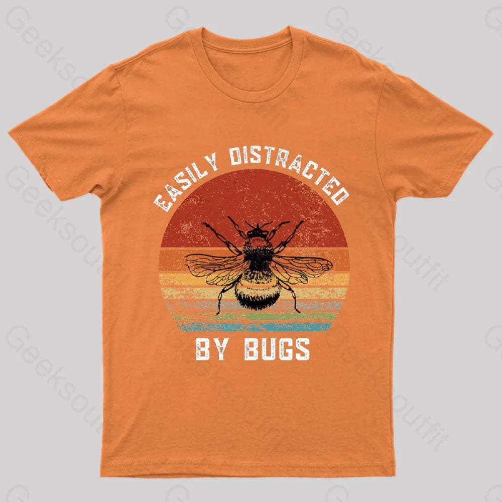 Easily Distracted By Bugs Nerd T-Shirt Orange / S