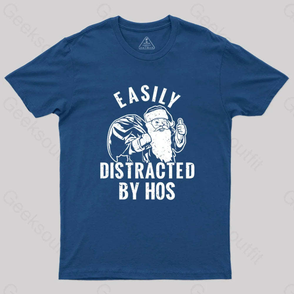 Easily Distracted By Hos T-Shirt Navy / S