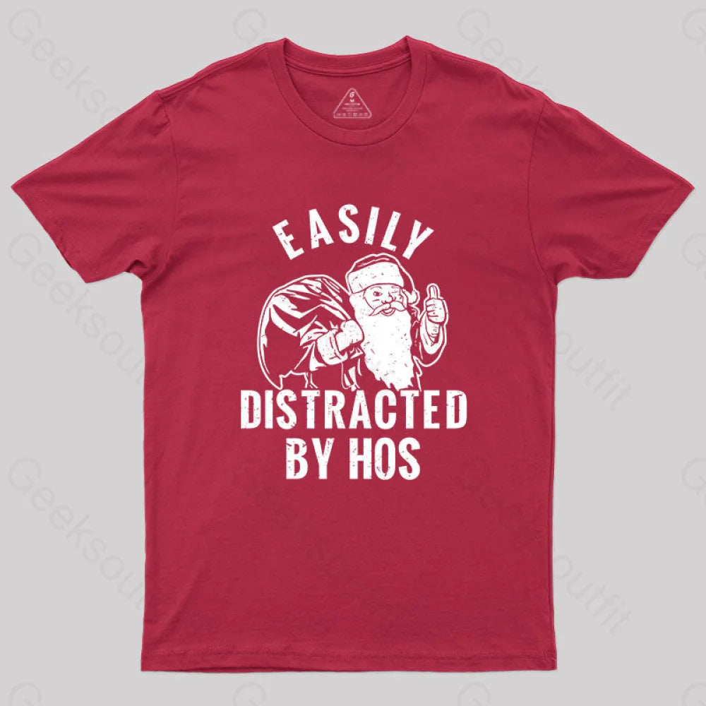 Easily Distracted By Hos T-Shirt Red / S