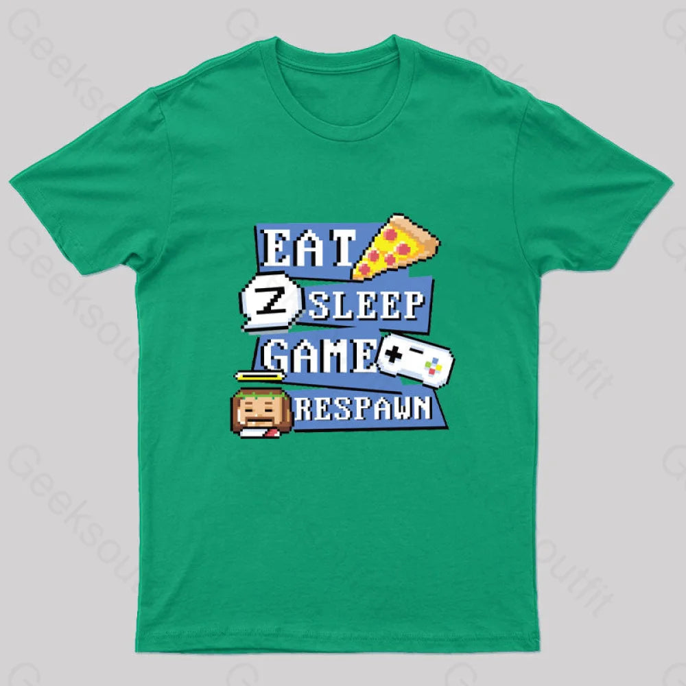 Eats Sleep Game Respawn Geek T-Shirt Green / S