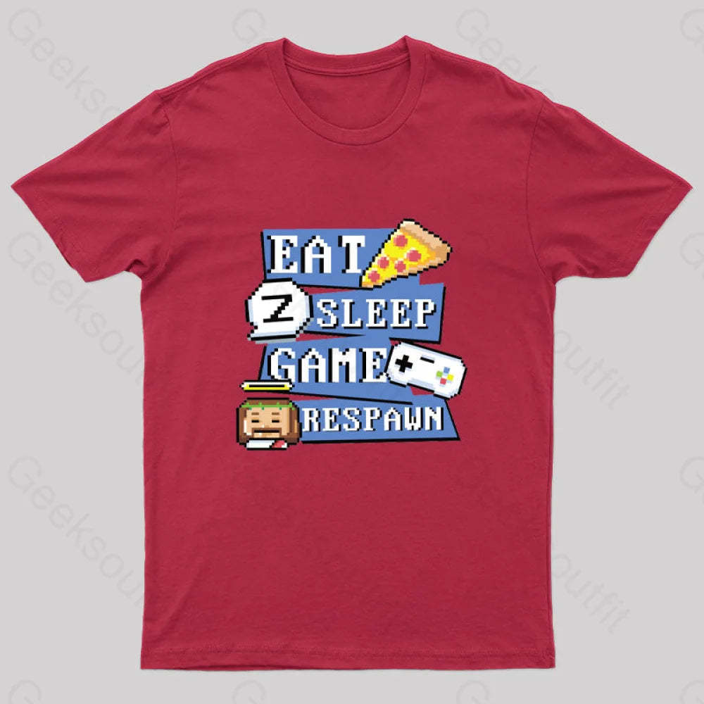 Eats Sleep Game Respawn Geek T-Shirt Red / S