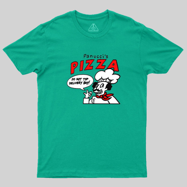 Panuccis Pizza Geek T-Shirt