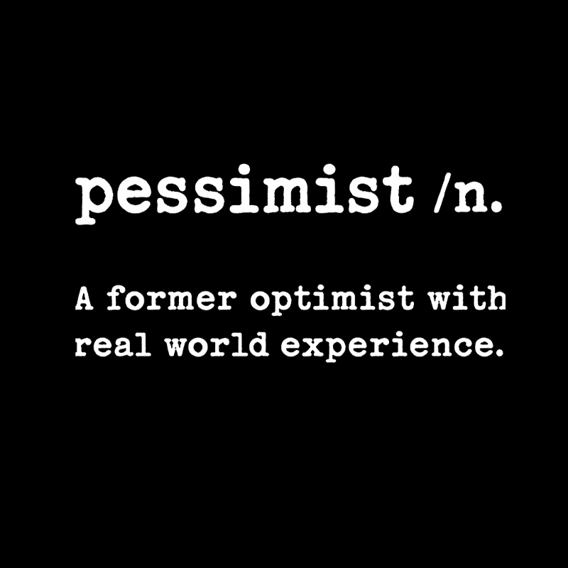 Pessimist Geek T-Shirt