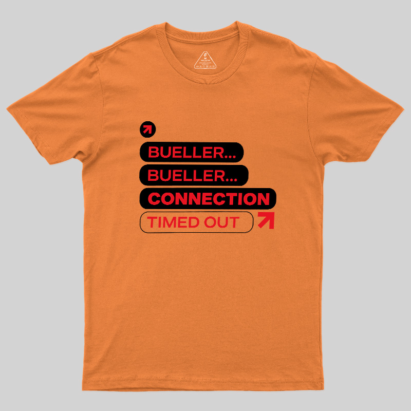 Connection Timed Out Geek T-Shirt