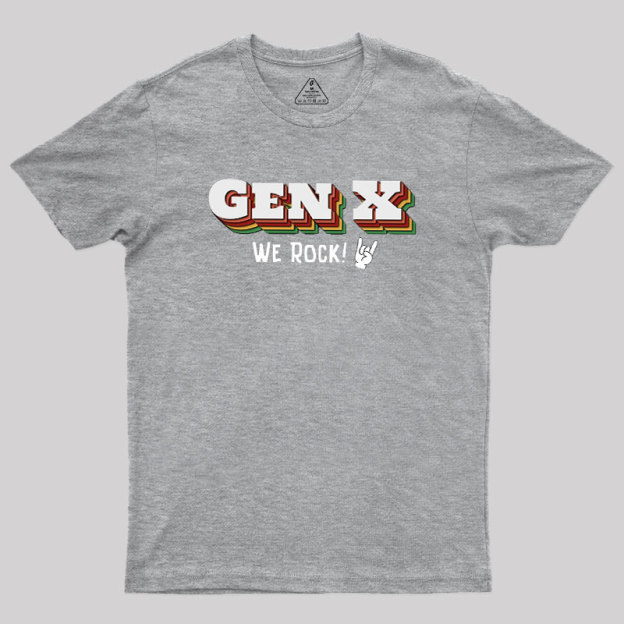 Genx We Rock Geek T-Shirt