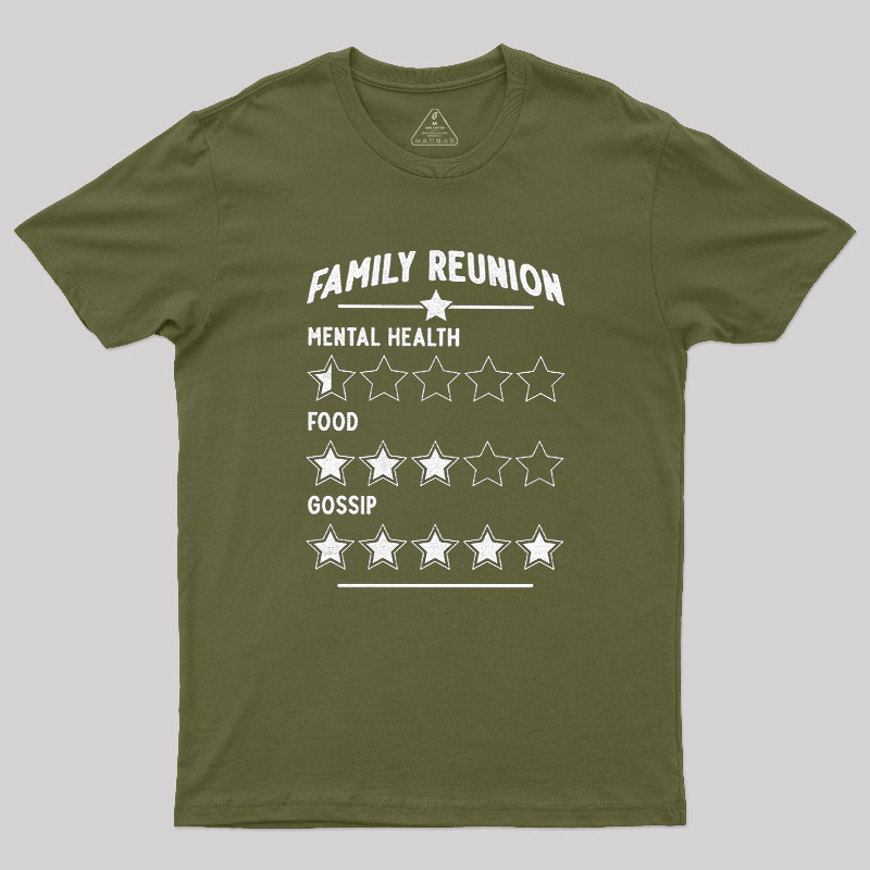 Family Reunion Dinner Geek T-Shirt