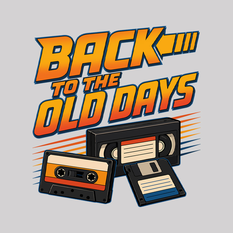 Back To The Old Days Geek T-Shirt