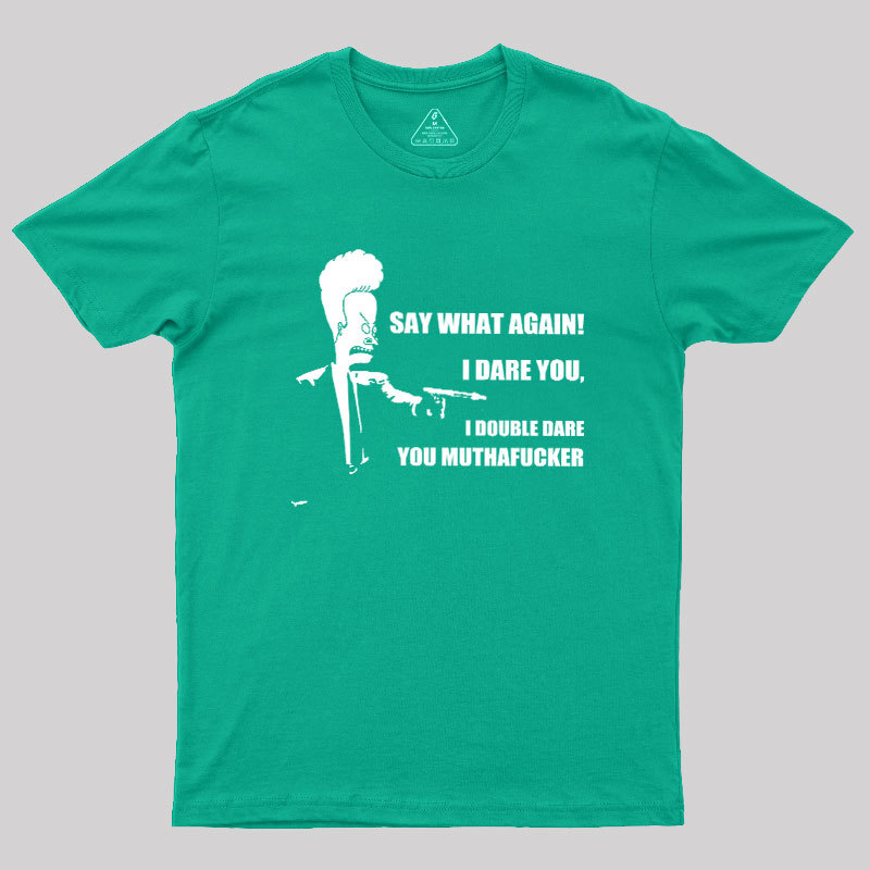 I Dare You Geek T-Shirt