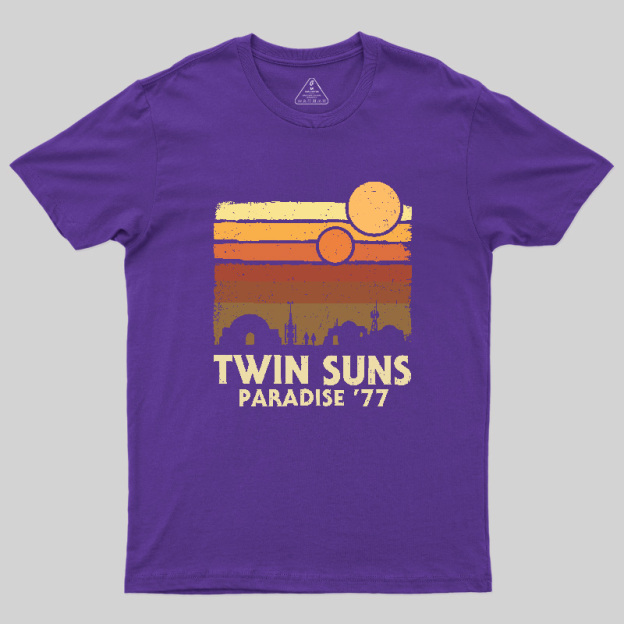 Twin Suns Paradise77 Geek T-Shirt