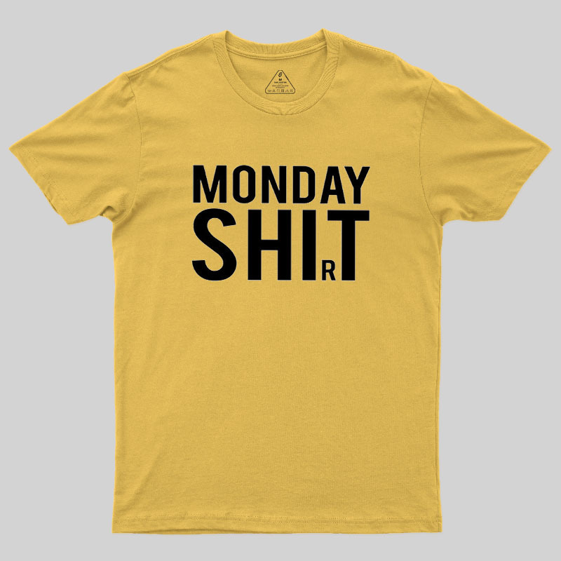 Monday Shirt Geek T-Shirt