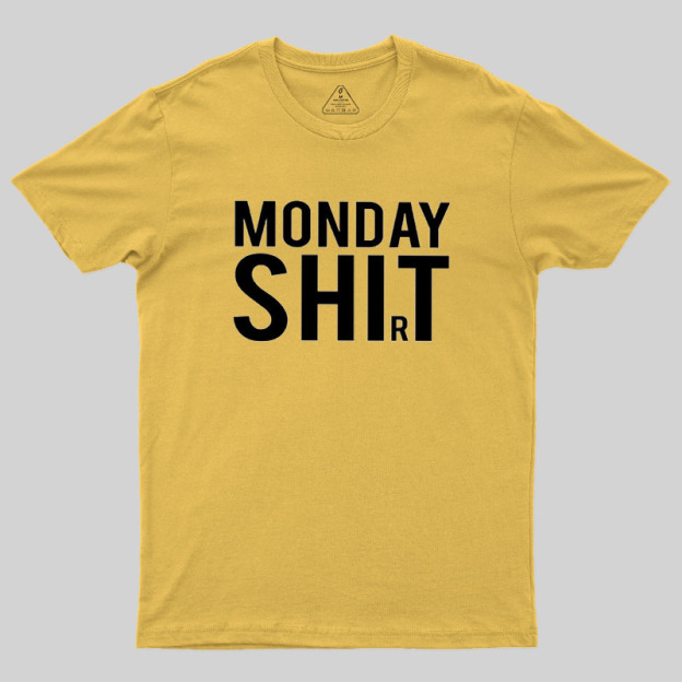 Monday Shirt Geek T-Shirt
