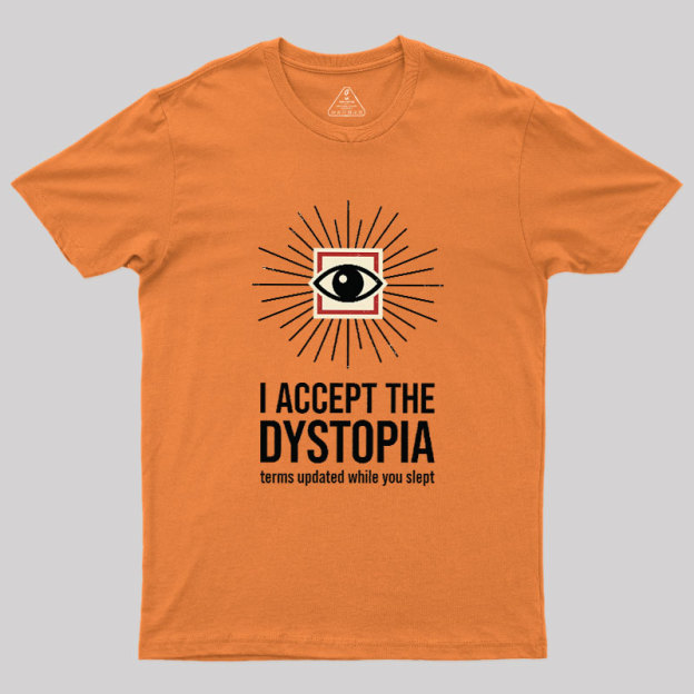 Dystopia User Agreement Geek T-Shirt