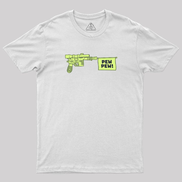 Laser Gun Pew Pew Geek T-Shirt