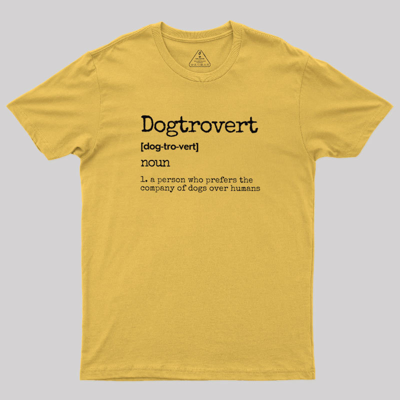 Dogtrovert Definition Geek T-Shirt