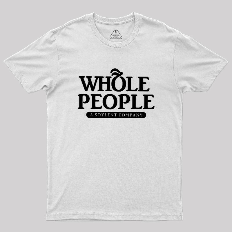 Whole People Geek T-Shirt