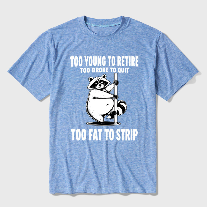 Too Fat To Strip Ultra Soft Heather Tee
