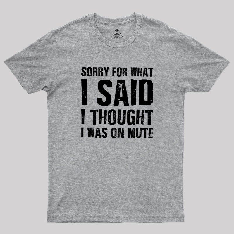 Mute Mishap Geek T-Shirt