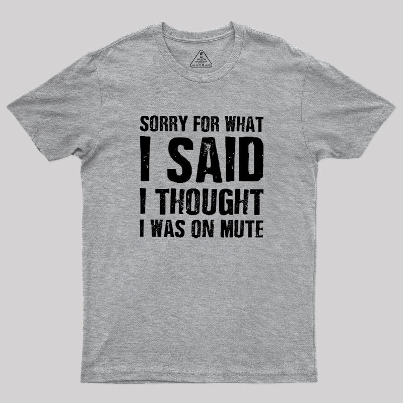 Mute Mishap Geek T-Shirt