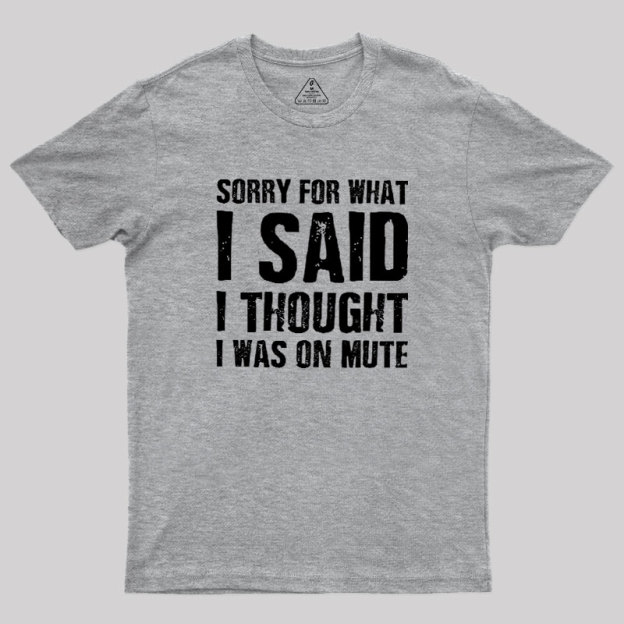 Mute Mishap Geek T-Shirt