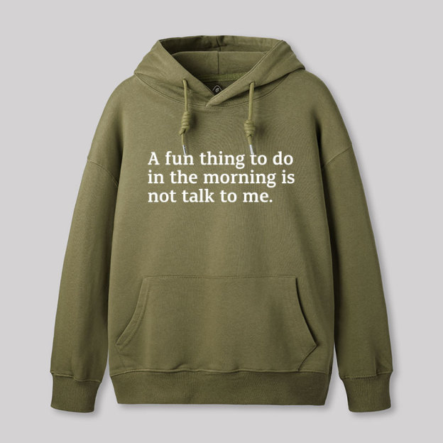 Not Talk To Me Geek Hoodie