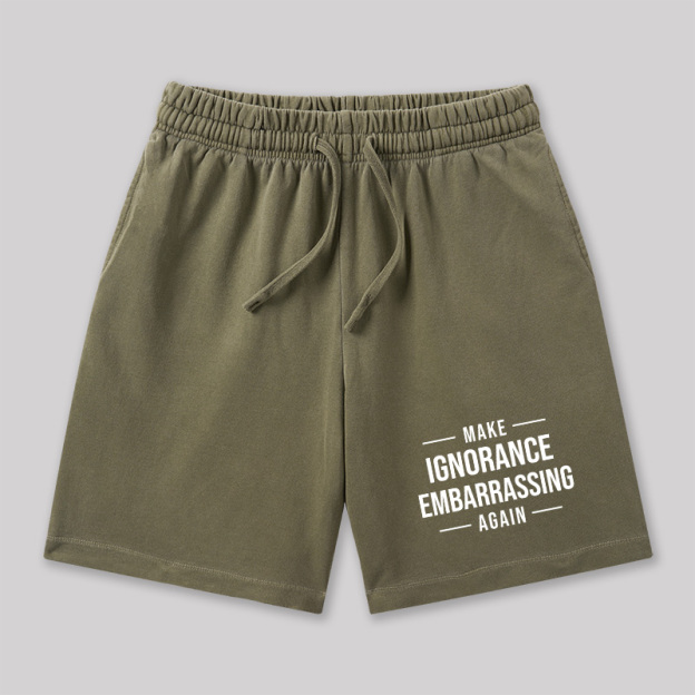 Make Ignorance Embarrassing Again Geeky Washed Shorts
