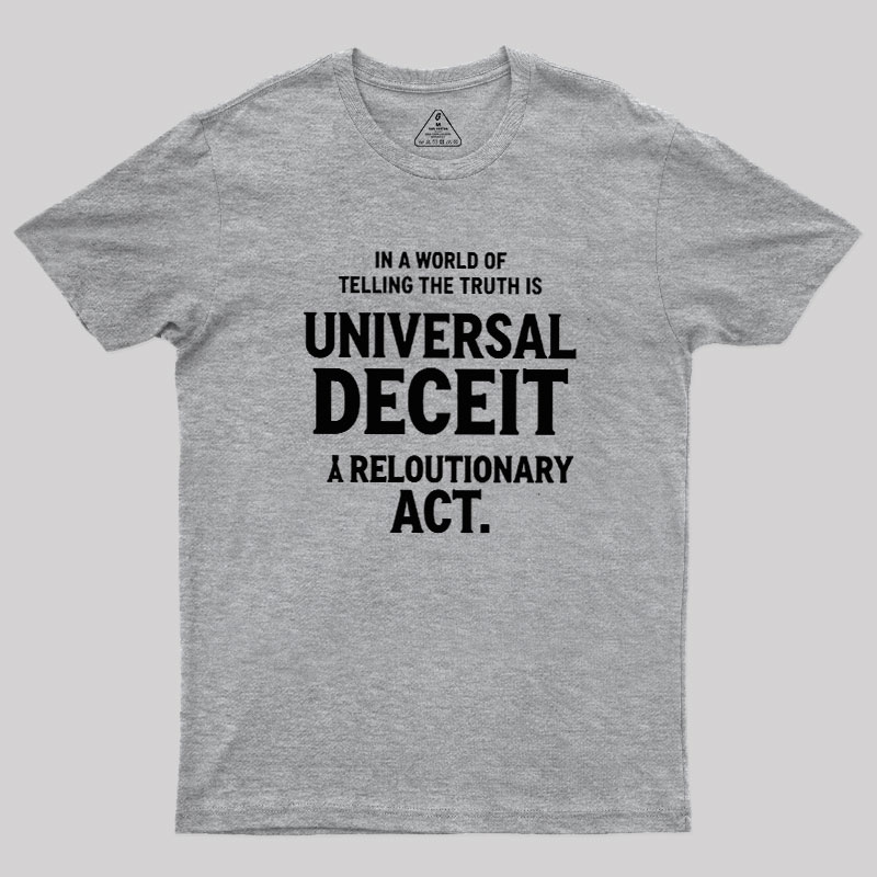 Truth Amid Deceit Geek T-Shirt