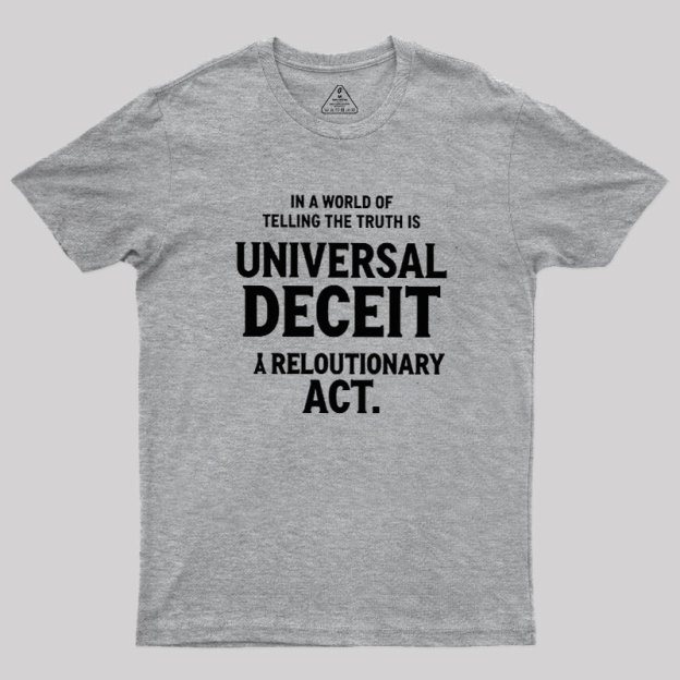 Truth Amid Deceit Geek T-Shirt