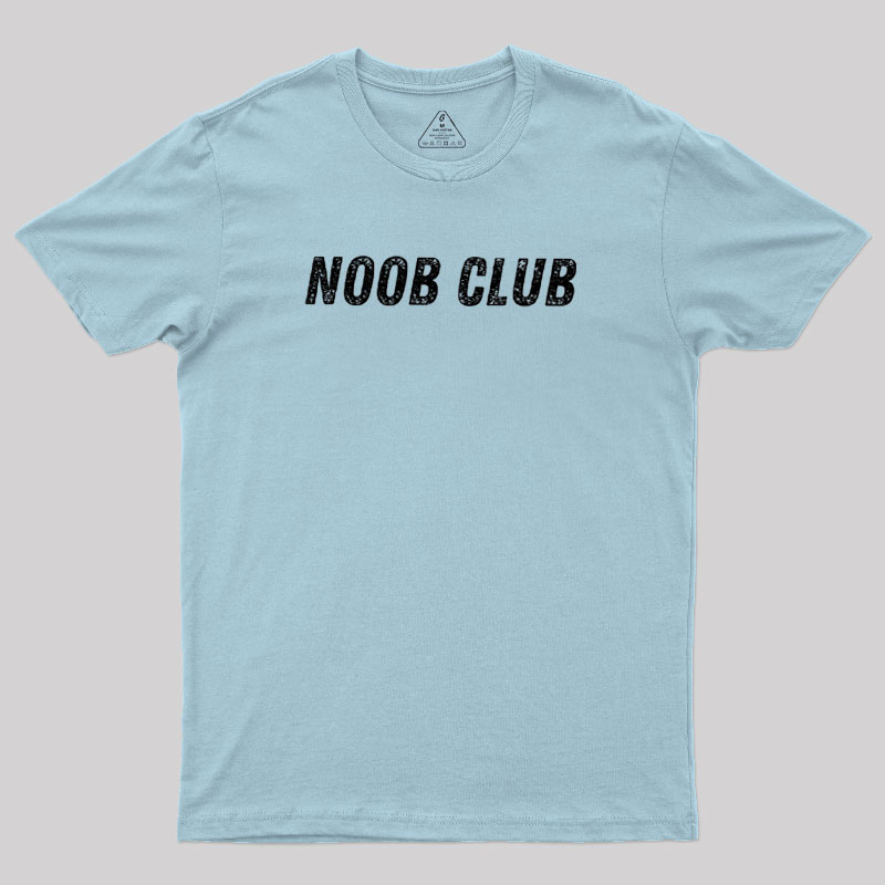 Noob Club Geek T-Shirt