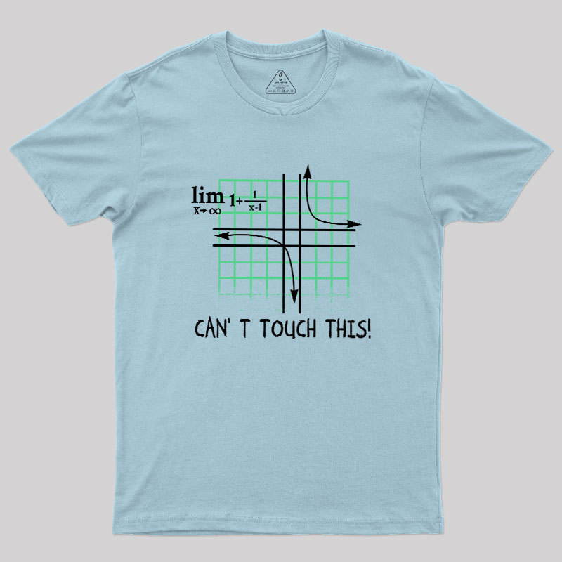 Can't Touch This Equation Geek T-Shirt