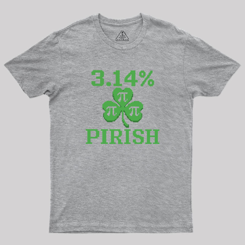 Pi-rish Humor Geek T-Shirt