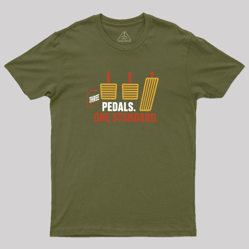Three Pedals One Standard Geek T-Shirt