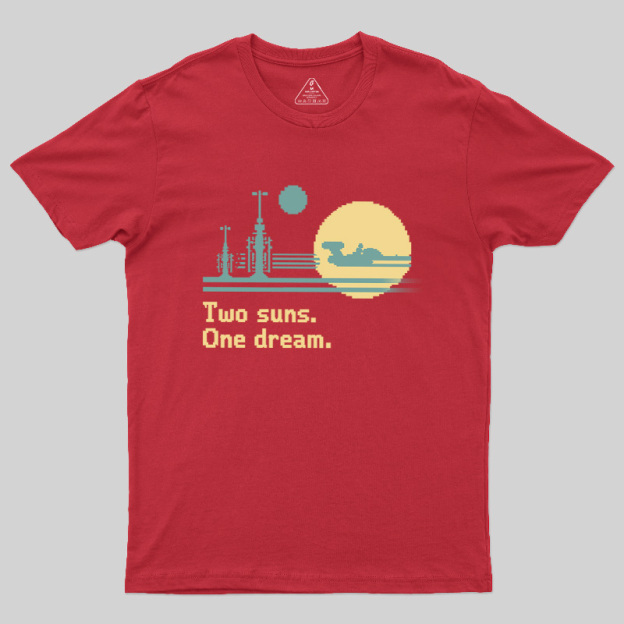 Two Suns One Dream Geek T-Shirt