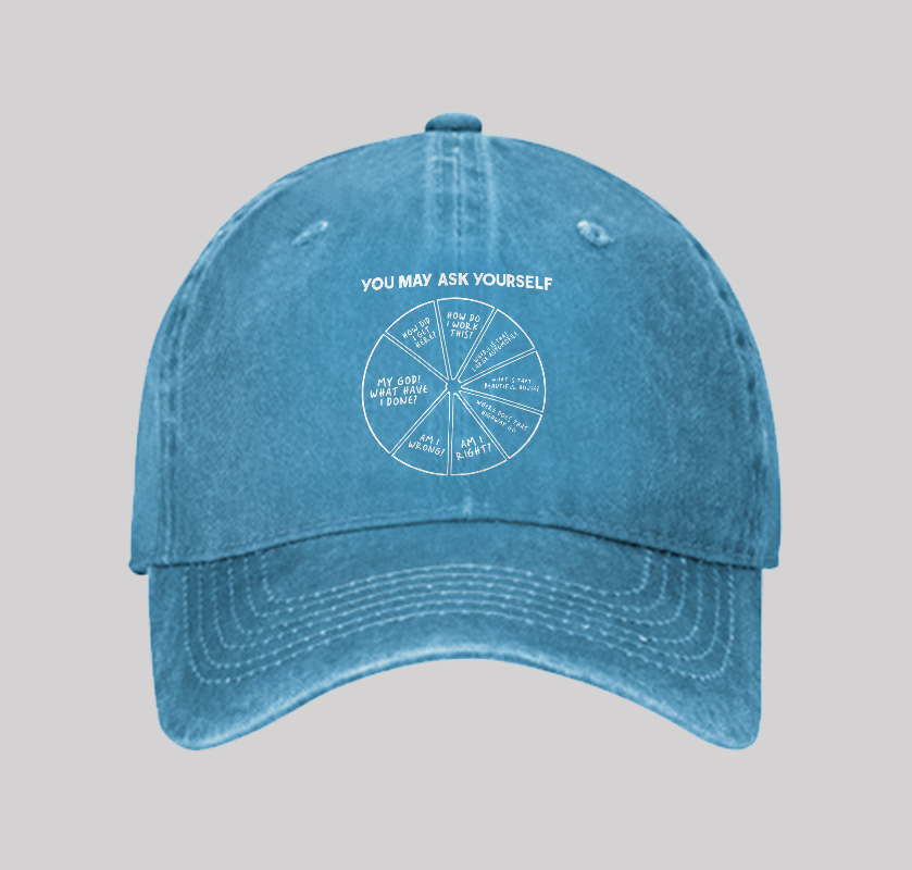 You May Ask Yourself Washed Vintage Baseball Cap
