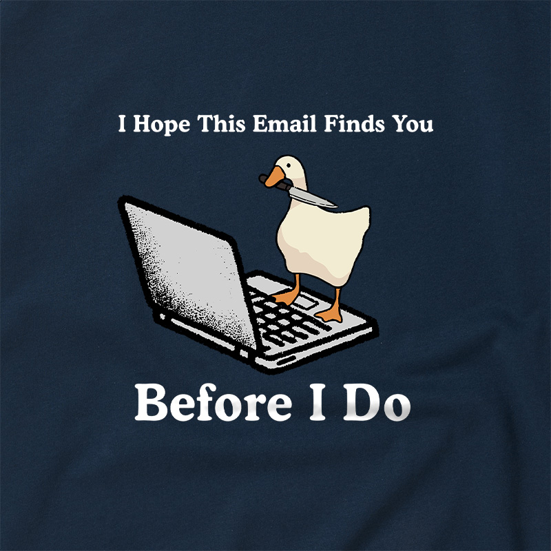 I Hope This Email Finds You Before I Do Geek Retro Raglan T-Shirt
