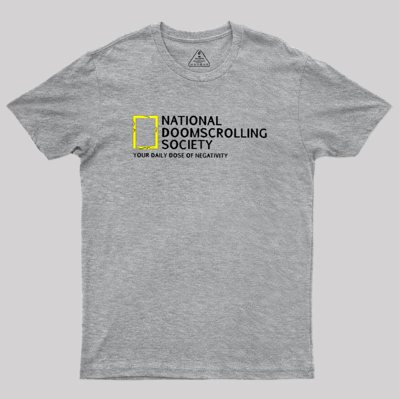 National Doomscrolling Society Geek T-Shirt