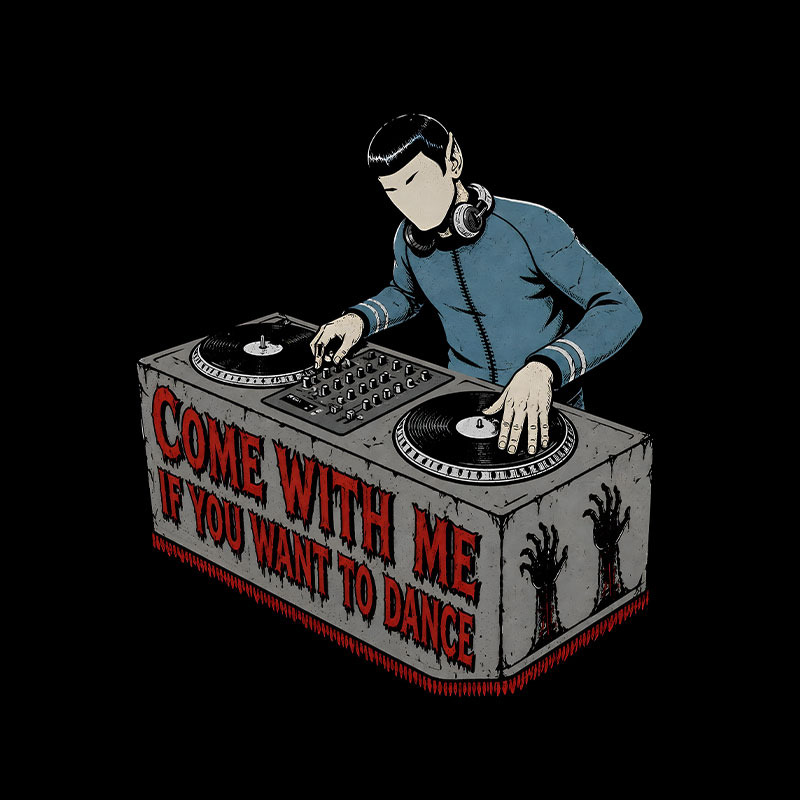 Come With Me If You Want To Dance Geek T-Shirt