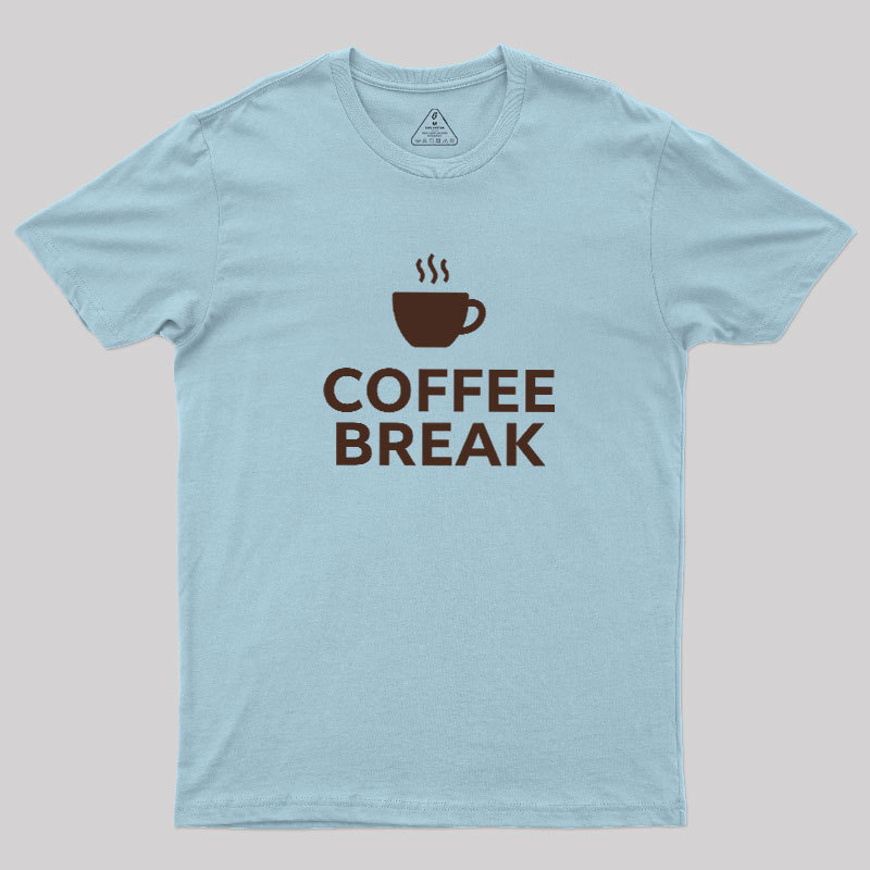 Coffee BREAK Geek T-Shirt