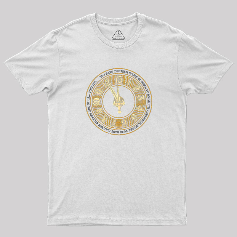 You Have Thirteen Hours Geek T-Shirt