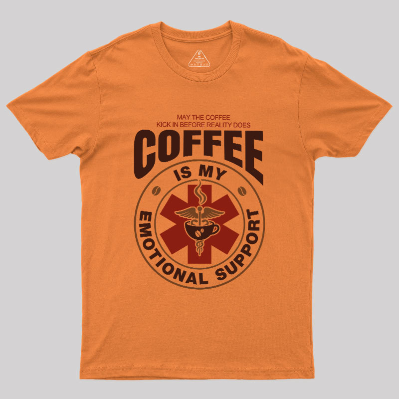 COFFEE IS MY EMOTIONAL Geek T-Shirt