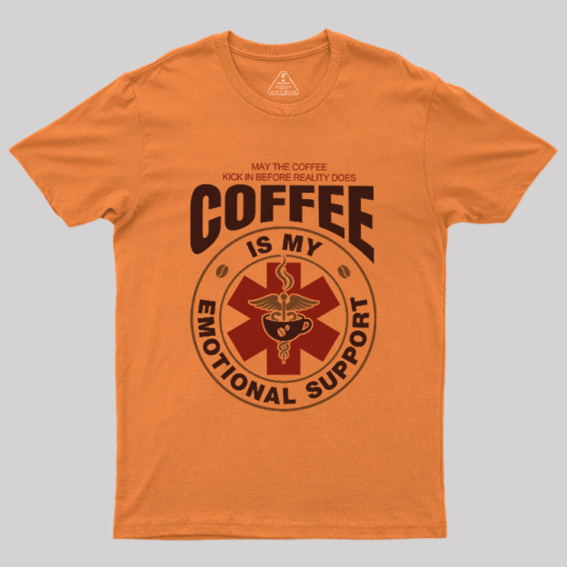 COFFEE IS MY EMOTIONAL Geek T-Shirt