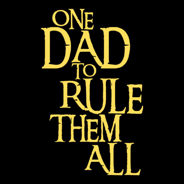 One Dad to Rule Them All Geek T-Shirt