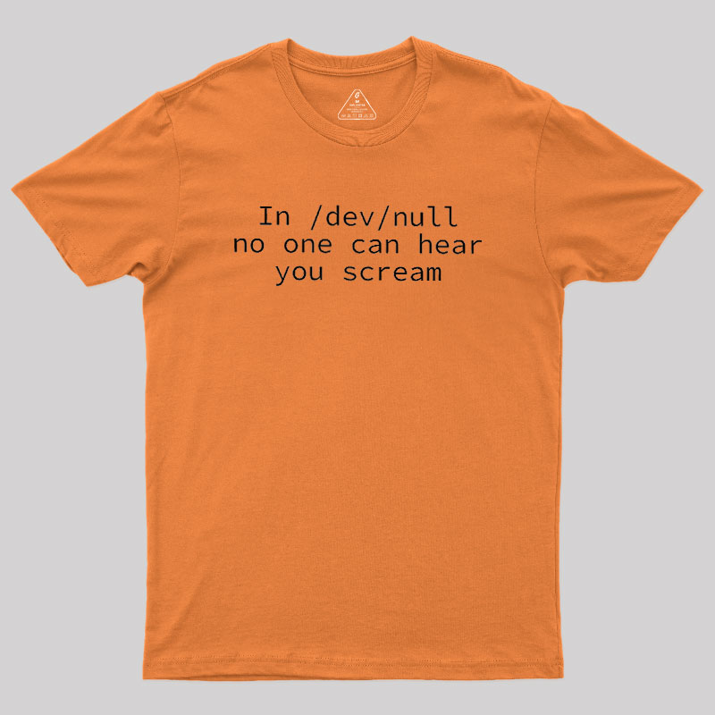 No One Can Hear You Scream Geek T-Shirt