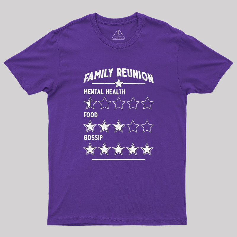 Family Reunion Dinner Geek T-Shirt